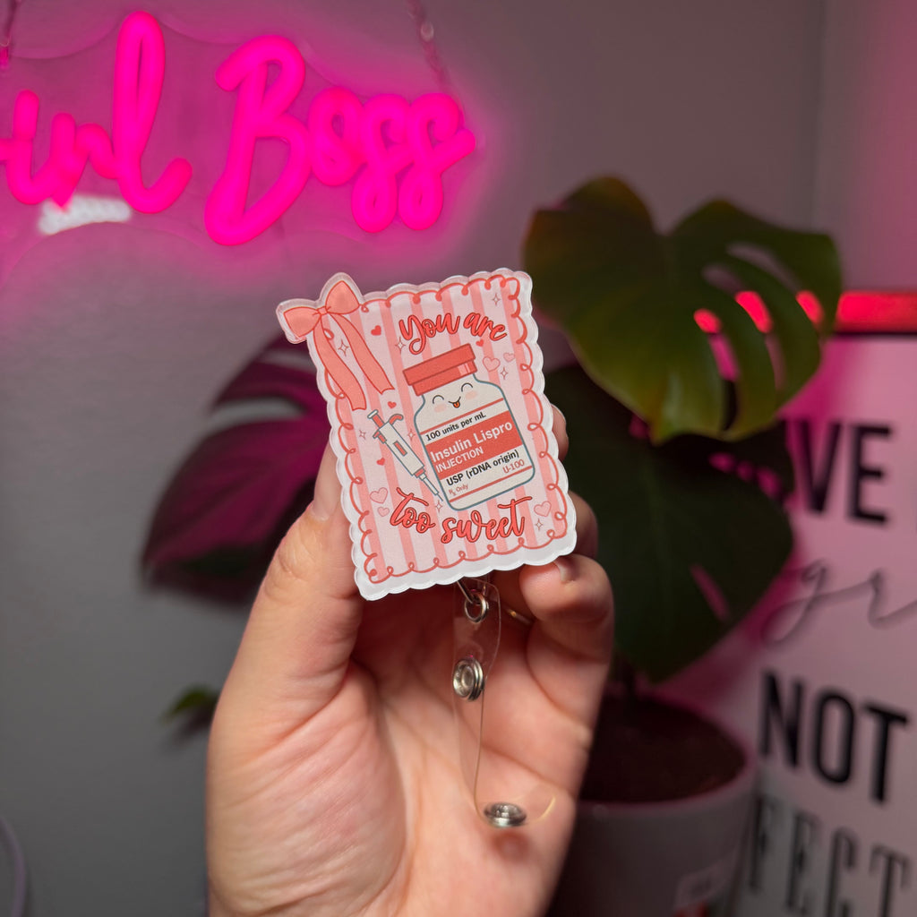 You Are Too Sweet Badge Reel
